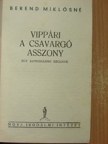 Berend Miklósné - Vippári a csavargó asszony [antikvár]