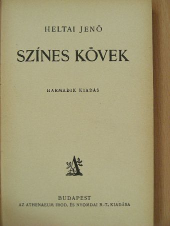 Heltai Jenő - Színes kövek [antikvár]