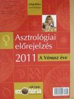 Izing Klára - Asztrológiai előrejelzés 2011 - A Vénusz éve [antikvár]