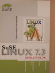 Jörg Dippel - Suse Linux 7.3 - Beállítások [antikvár]