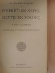 Dr. Kalmár Gusztáv - Ismeretlen népek, névtelen földek [antikvár]