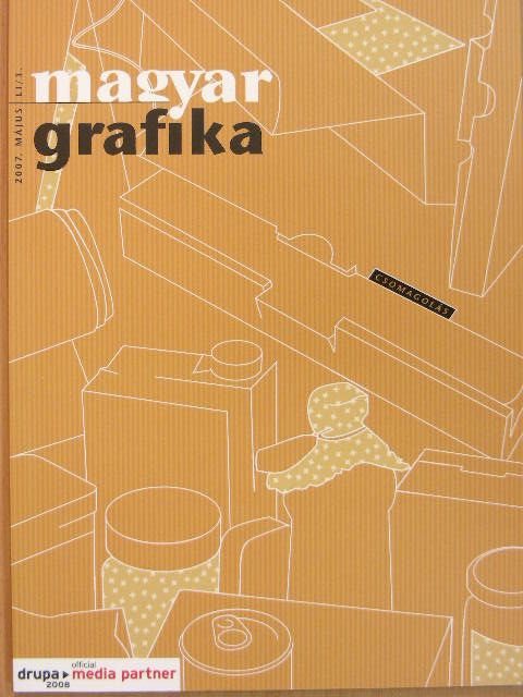 Dr. Füzesné Hudák Julianna - Magyar Grafika 2007. május [antikvár]