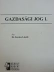 Dr. Kovács László - Gazdasági jog I. [antikvár]