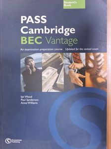 Anne Williams - Pass Cambridge BEC Vantage - Student's Book [antikvár]