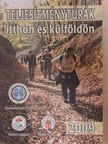 Teljesítménytúrák itthon és külföldön 2009 [antikvár]
