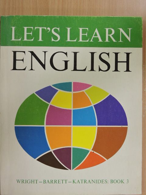 Aristotle Katranides - Let's Learn English - Intermediate Course 3. [antikvár]