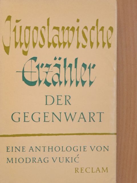 Miroslav Krelza - Jugoslawische erzähler der gegenwart [antikvár]