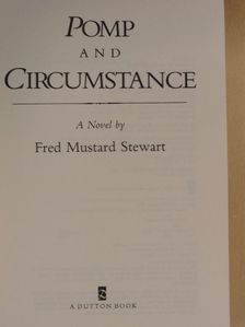 Fred Mustard Stewart - Pomp and Circumstance [antikvár]