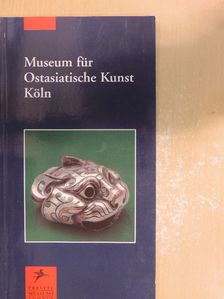 Museum für Ostasiatische Kunst der Stadt Köln [antikvár]