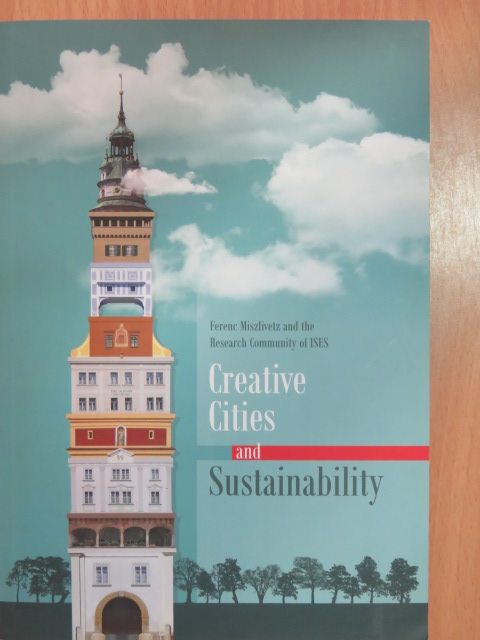 Angret Simms - Creative Cities and Sustainability [antikvár]
