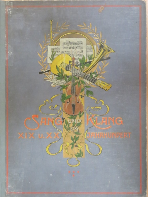 Sang und Klang im XIX./XX. Jahrhundert [antikvár]