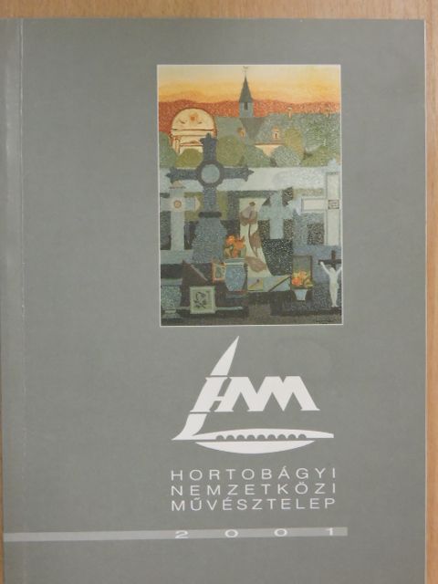 Dr. Ujváry Zoltán - Hortobágyi Nemzetközi Művésztelep [antikvár]