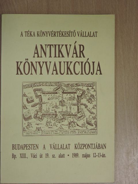 A Téka Könyvértékesítő Vállalat antikvár könyvaukciója 1989. május 12-13-án [antikvár]