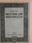 Hans Gál - Anleitung zum Partiturlesen (Tegzes György könyvtárából) [antikvár]