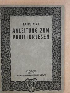Hans Gál - Anleitung zum Partiturlesen (Tegzes György könyvtárából) [antikvár]