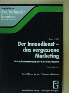 Henner Lenfers - Der Innendienst - das vergessene Marketing [antikvár]