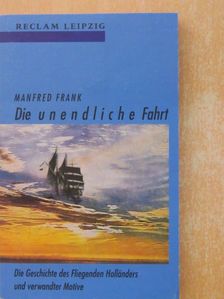 Manfred Frank - Die unendliche Fahrt [antikvár]
