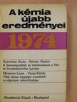 Gyombolai Gyula - A kémia újabb eredményei 22. (dedikált példány) [antikvár]