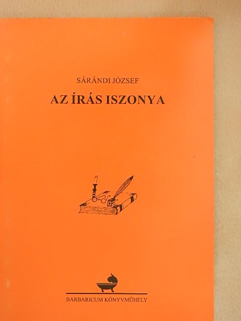 Sárándi József - Az írás iszonya [antikvár]