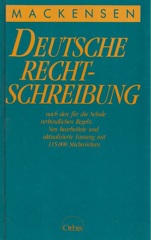 MACKENSEN - Deutsche Rechtschreibung [antikvár]