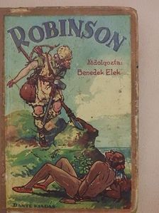Daniel Defoe - Robinson Crusoe kalandjai [antikvár]
