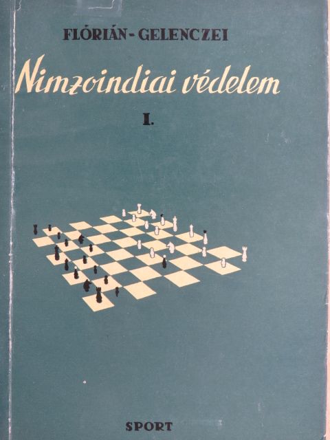 Dr. Gelenczei Emil - Nimzoindiai védelem I. [antikvár]
