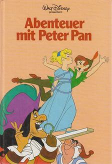 Walt Disney - Abenteuer mit Peter Pan [antikvár]