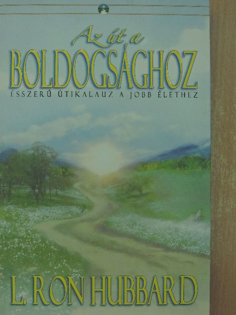 L. Ron Hubbard - Az út a boldogsághoz [antikvár]