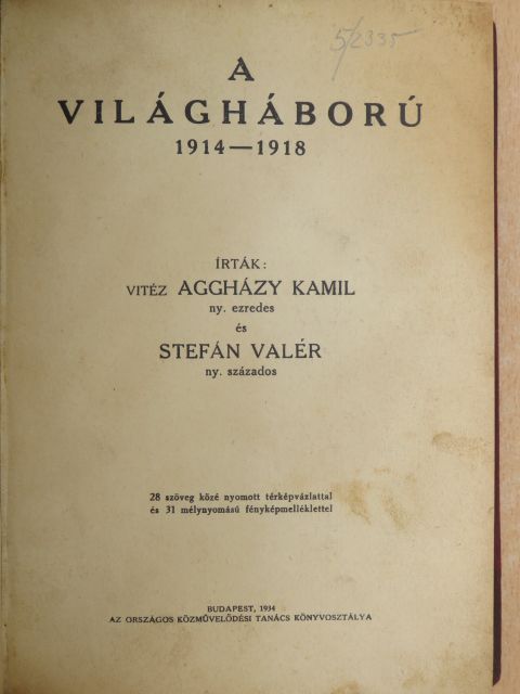 Stefán Valér - A világháború [antikvár]