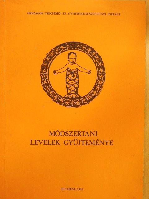 Módszertani levelek gyűjteménye [antikvár]