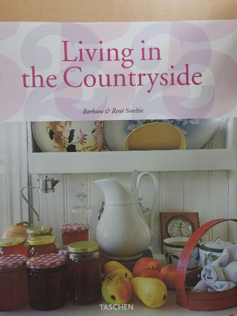 Barbara Stoeltie - Living in the Countryside [antikvár]