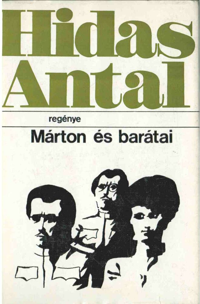 HIDAS ANTAL - Márton és barátai [antikvár]