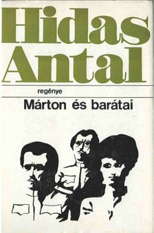 HIDAS ANTAL - Márton és barátai [antikvár]