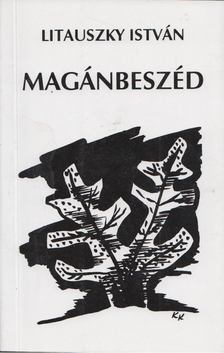 Litauszky István - Magánbeszéd [antikvár]