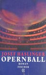 Haslinger, Josef - Opernball [antikvár]