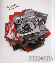 Winkler Barnabás - 11 év, 110 kiállítás, Hap Galéria 2003-2014 [antikvár]
