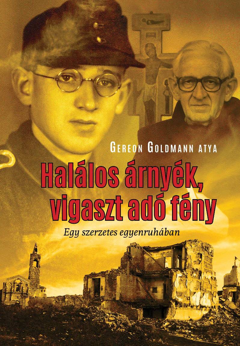 Gereon Goldmann - Halálos árnyék, vigaszt adó fény