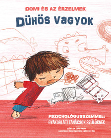 Dr. Chiara Piroddi - Domi és az érzelmek - Dühös vagyok