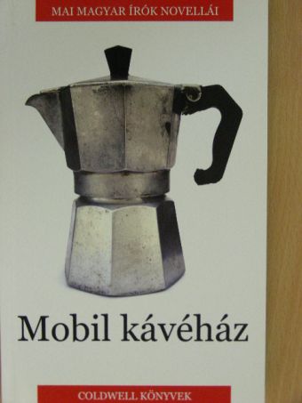 Bánosi György - Mobil kávéház [antikvár]