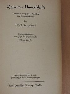 Otto Schulz-Kampfhenkel - Rätsel der Urwaldhölle (gótbetűs) [antikvár]