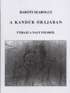 Baróti Szabolcs - A kandúr órájában [antikvár]