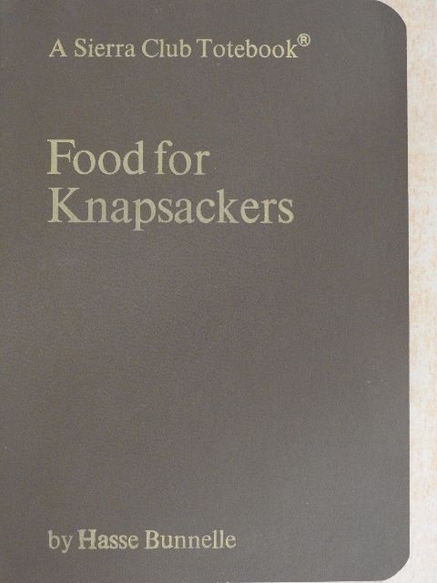 Hasse Bunnelle - Food for Knapsackers [antikvár]