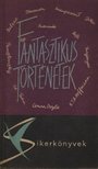 Több író - Fantasztikus történetek [antikvár]