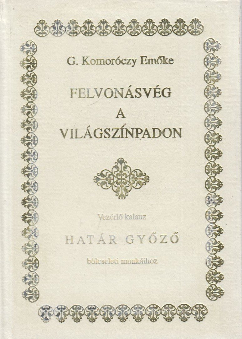G. Komoróczy Emőke - Felvonásvég a világszínpadon [antikvár]