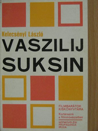 Kelecsényi László - Vaszilij Suksin [antikvár]