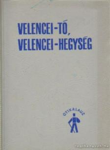 HOLÉNYI LÁSZLÓ - Velencei-tó, Velencei-hegység [antikvár]