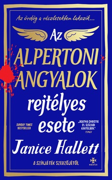 Janice Hallett - Az alpertoni angyalok rejtélyes esete