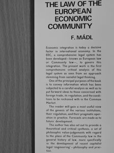 Mádl Ferenc - The Law of the European Economic Community [antikvár]