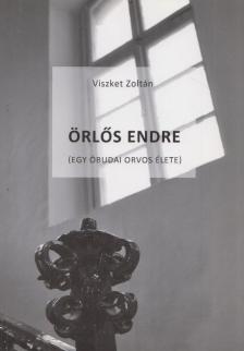 Viszket Zoltán - Örlős Endre [antikvár]