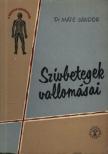 Dr. Máté Sándor - Szívbetegek vallomásai [antikvár]